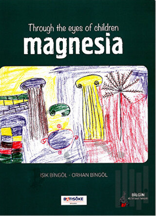 Throug The Eyes Of Children Magnesia | Kitap Ambarı
