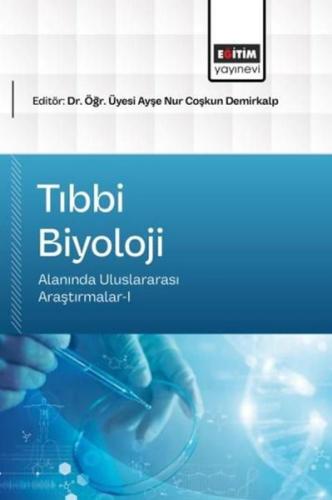 Tıbbi Biyoloji Alanında Uluslararası Araştırmalar 1