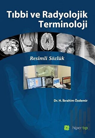 Tıbbi ve Radyolojik Terminoloji | Kitap Ambarı