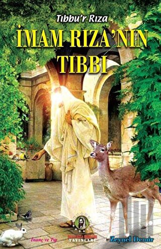 Tıbbu'r-Rıza - İmam Rıza’nın Tıbbı | Kitap Ambarı