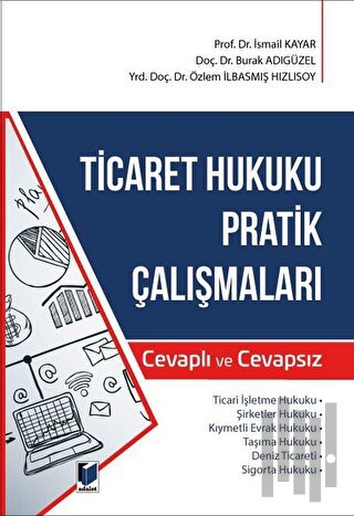 Ticaret Hukuku Pratik Çalışmaları