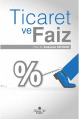 Ticaret Ve Faiz | Kitap Ambarı