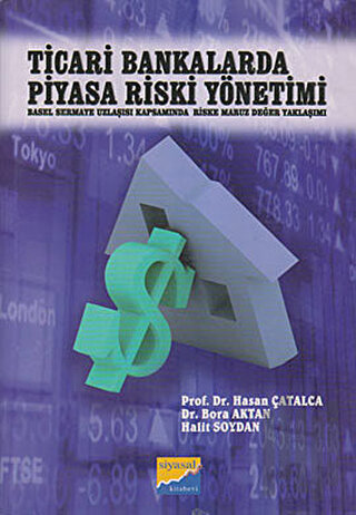 Ticari Bankalarda Piyasa Riski Yönetimi | Kitap Ambarı