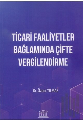 Ticari Faaliyetler Bağlamında Çifte Vergilendirme | Kitap Ambarı
