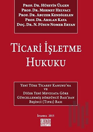 Ticari İşletme Hukuku (Ciltli)