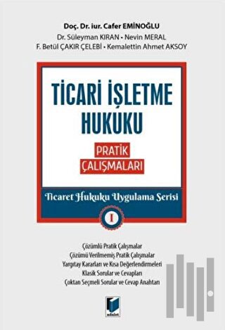 Ticari İşletme Hukuku Pratik Çalışmaları