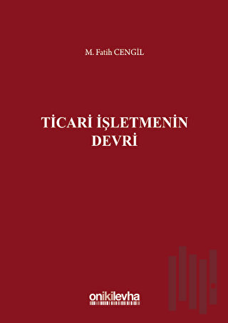 Ticari İşletmenin Devri (Ciltli)