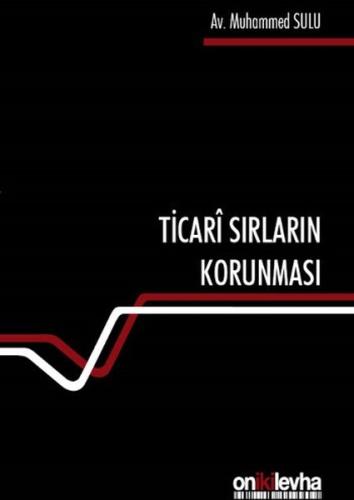 Ticari Sırların Korunması | Kitap Ambarı