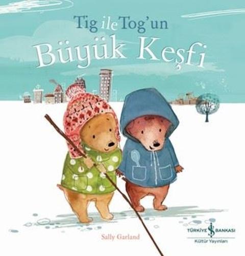 Tıg İle Tog’un Büyük Keşfi | Kitap Ambarı