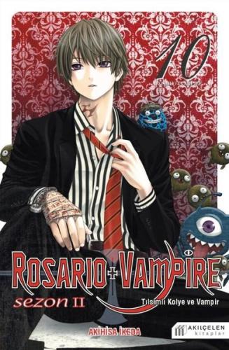 Tılsımlı Kolye ve Vampir Sezon 2 Cilt 10 - Rosario+Vampire | Kitap Amb