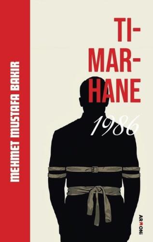 Tımarhane 1986 | Kitap Ambarı