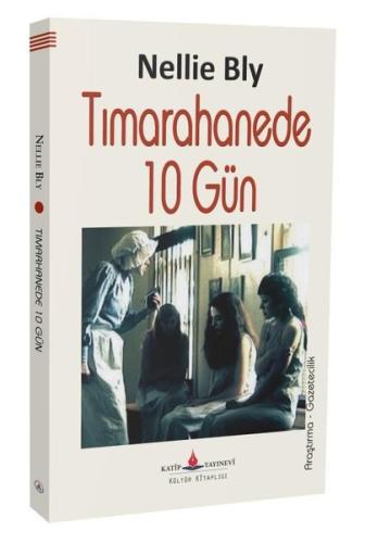 Tımarhanede 10 Gün | Kitap Ambarı