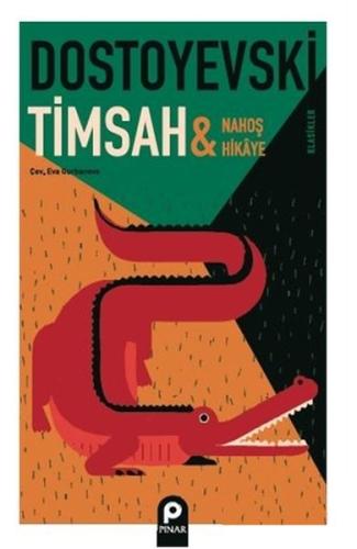 Timsah ve Nahoş Hikaye | Kitap Ambarı