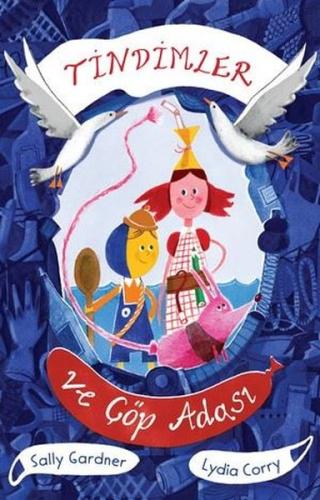 Tindimler ve Çöp Adası | Kitap Ambarı