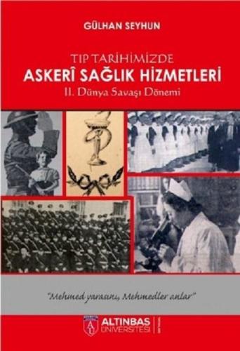 Tıp Tarihimizde Askeri Sağlık Hizmetleri | Kitap Ambarı