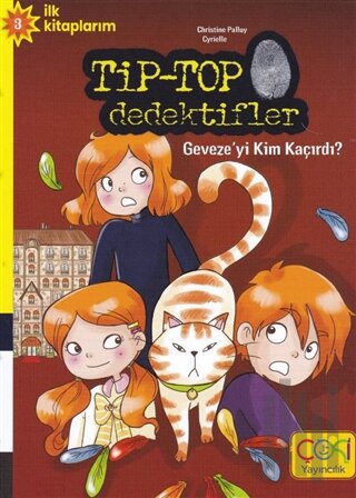 Tip-Top Dedektifler - Geveze'yi Kim Kaçırdı?