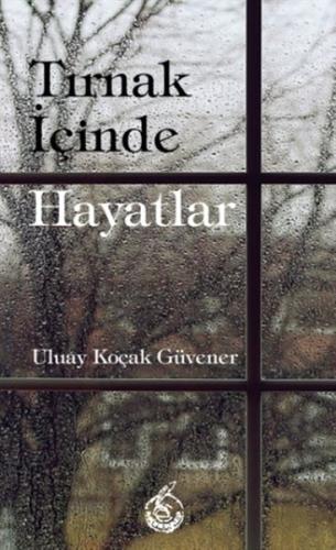 Tırnak İçinde Hayatlar | Kitap Ambarı