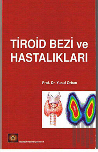 Tiroid Bezi ve Hastalıkları | Kitap Ambarı