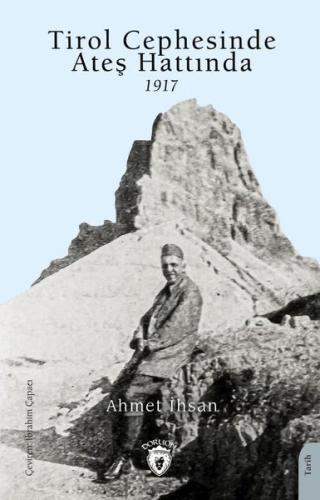 Tirol Cephesinde Ateş Hattında 1917 | Kitap Ambarı