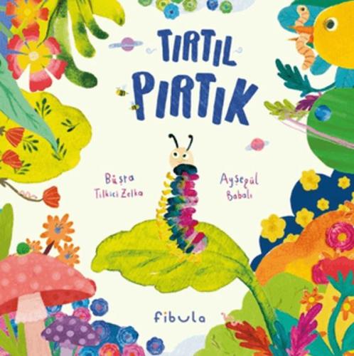 Tırtıl Pırtık | Kitap Ambarı