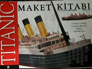 Titanic Maket Kitabı 1.37 m. Boyunda Dev Maket Ölçek: 1:200 | Kitap Am