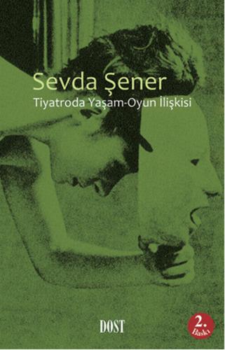 Tiyatroda Oyun - Yaşam İlişkisi
