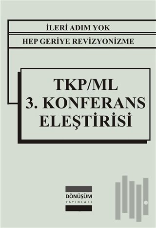 TKP/ML 3. Konferans Eleştirisi