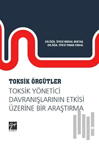 Toksik Örgütler