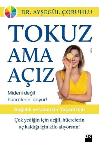 Tokuz Ama Açız | Kitap Ambarı