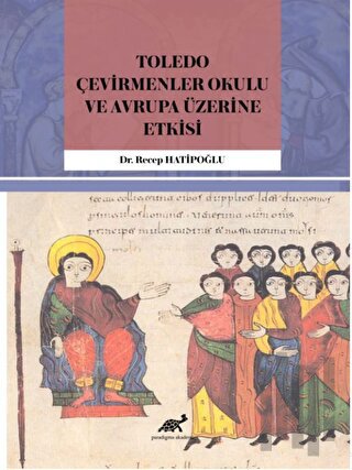 Toledo Çevirmenler Okulu ve Avrupa Üzerine Etkisi