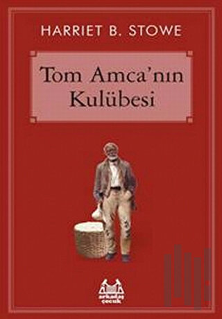 Tom Amca’nın Kulübesi | Kitap Ambarı