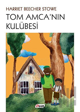 Tom Amca'nın Kulübesi | Kitap Ambarı