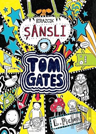 Tom Gates - Birazcık Şanslı (Ciltli) | Kitap Ambarı