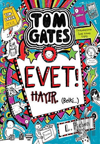 Tom Gates Evet! Hayır Belki (Ciltli) | Kitap Ambarı