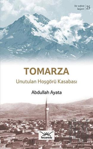 Tomarza Unutulan Hoşgörü Kasabası | Kitap Ambarı