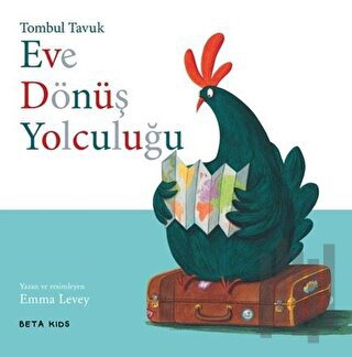 Tombul Tavuk - Eve Dönüş Yolculuğu | Kitap Ambarı