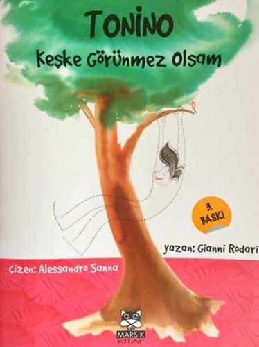 Tonino - Keşke Görünmez Olsam | Kitap Ambarı