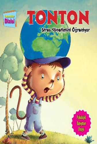 Tonton Stres Yönetimini Öğreniyor | Kitap Ambarı