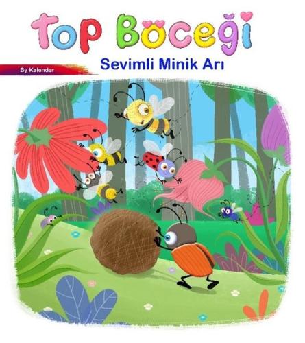 Top Böceği - Sevimli Minik Arı