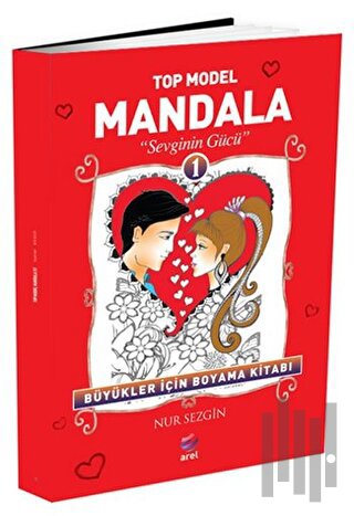 Top Model Mandala 1 - Sevginin Gücü | Kitap Ambarı