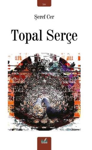 Topal Serçe