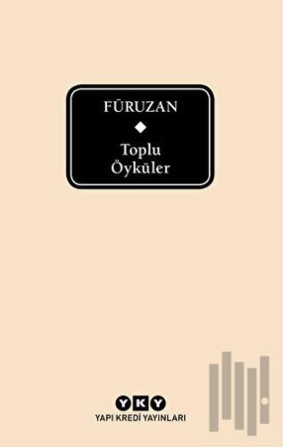 Toplu Öyküler (Ciltli) | Kitap Ambarı