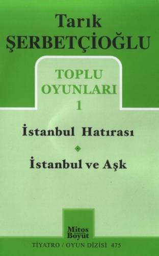 Toplu Oyunlar 1 / İstanbul Hatırası - İstanbul ve Aşk | Kitap Ambarı