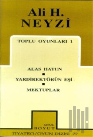 Toplu Oyunları 1 Alas Hatun / Yardirektörün Eşi / Mektuplar
