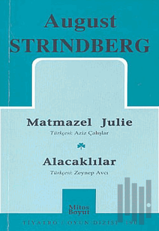 Toplu Oyunları 1 Matmazel Julie - Alacaklılar