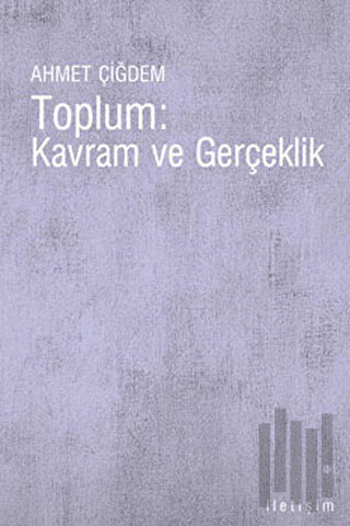 Toplum: Kavram ve Gerçeklik