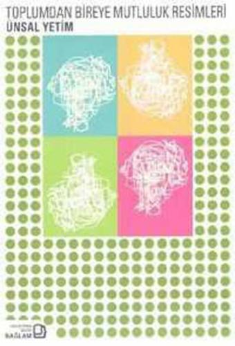 Toplumdan Bireye Mutluluk Resimleri