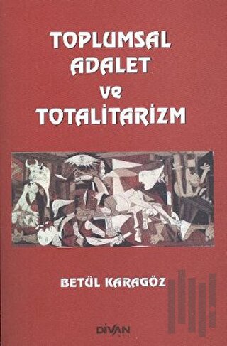 Toplumsal Adalet ve Totalitarizm | Kitap Ambarı