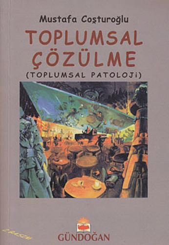 Toplumsal Çözülme