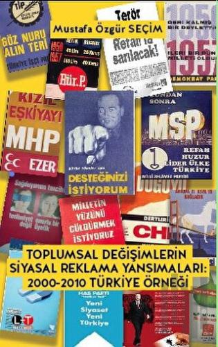 Toplumsal Değişimlerin Siyasal Reklama Yansımaları